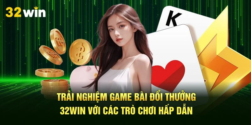 Danh mục các trò chơi phong phú tại sảnh game bài